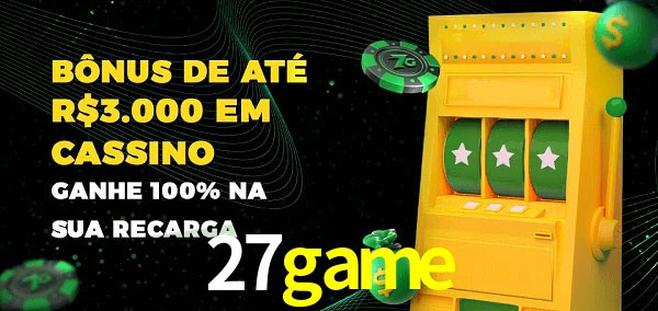 27game melhor bônus de depósito